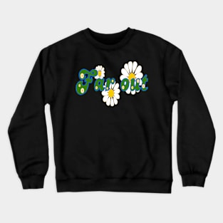 Far Out Flowers Crewneck Sweatshirt